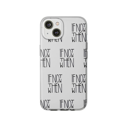 Phone Case Flexi If Not When by Mariu del Campo — flexible case side bend detail