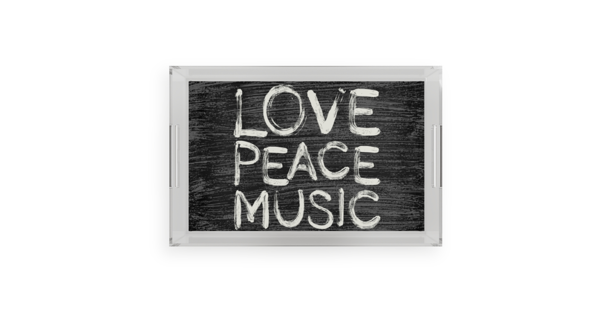 Serving Tray Acrylic Love Peace Music by Mariu del Campo — 11x17 clear front view