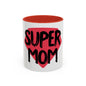 Mug Super Mom — by Mariu del Campo
