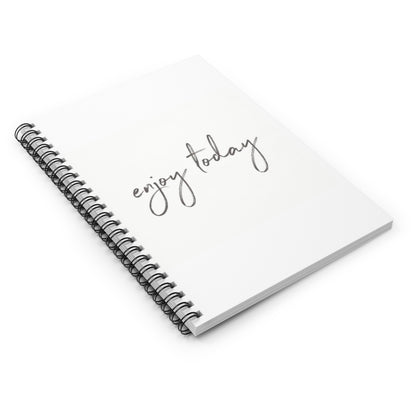 Notebook -Spiral Ruled Line Enjoy Today by Mariu del Campo.
