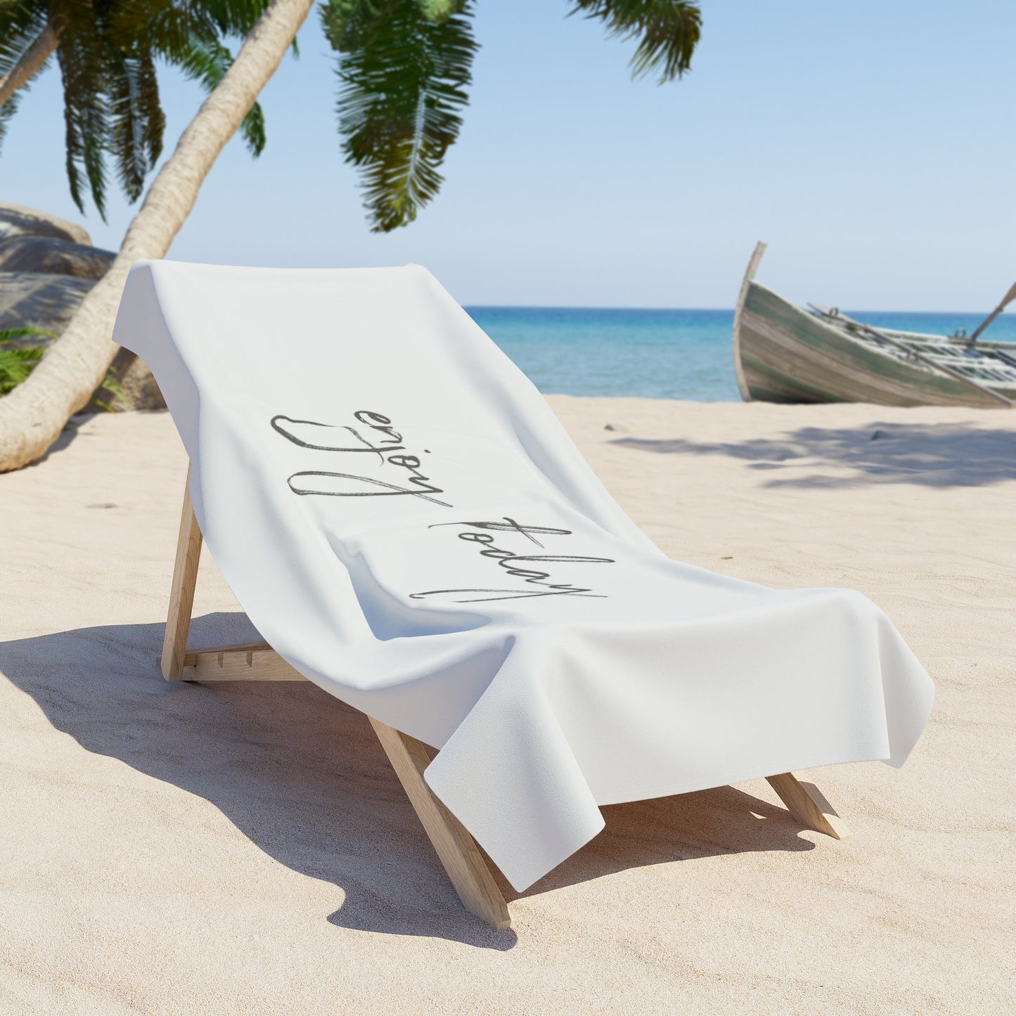 Towel Beach Enjoy Today by Mariu del Campo.