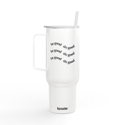 Insulated Tumbler 40oz with Engraved Be Good Do Good by Mariu del Campo.