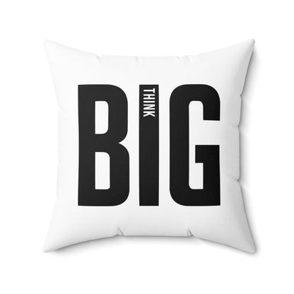 Pillow Spun Polyester Square Think Big by Mariu del Campo. - Mariu del Campo