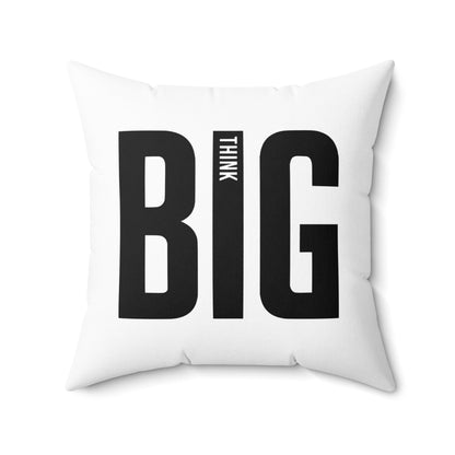 Pillow Spun Polyester Square Think Big by Mariu del Campo. - Mariu del Campo