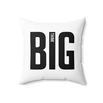 Pillow Spun Polyester Square Think Big by Mariu del Campo. - Mariu del Campo